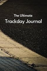 Ultimate trackday journal for sale  Delivered anywhere in Ireland