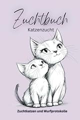 Zuchtbuch katzenzucht zuchtkat gebraucht kaufen  Wird an jeden Ort in Deutschland