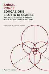 Educazione lotta classe. usato  Spedito ovunque in Italia 