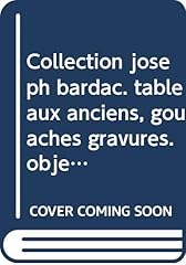 Collection joseph bardac. d'occasion  Livré partout en France