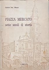 Piazza mercato. sette usato  Spedito ovunque in Italia 
