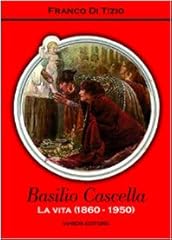 Basilio cascella. vita usato  Spedito ovunque in Italia 