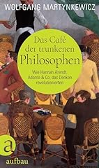 Café trunkenen philosophen gebraucht kaufen  Wird an jeden Ort in Deutschland
