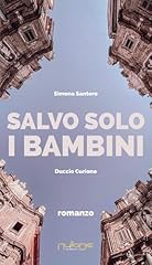 Salvo solo bambini usato  Spedito ovunque in Italia 