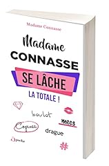 Madame connasse lâche d'occasion  Livré partout en Belgiqu