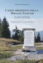 Eroe irredento della usato  Spedito ovunque in Italia 