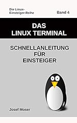 Linux terminal schnellanleitun gebraucht kaufen  Wird an jeden Ort in Deutschland