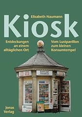 Kiosk entdeckungen einem gebraucht kaufen  Wird an jeden Ort in Deutschland