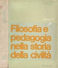 Filosofia pedagogia nella usato  Spedito ovunque in Italia 