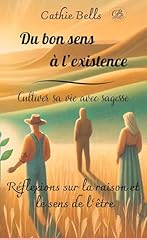 Bon sens existence d'occasion  Livré partout en France