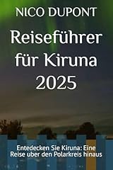 Reiseführer kiruna 2025 gebraucht kaufen  Wird an jeden Ort in Deutschland