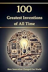 100 greatest inventions gebraucht kaufen  Wird an jeden Ort in Deutschland