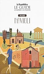 Milano. navigli. guide usato  Spedito ovunque in Italia 