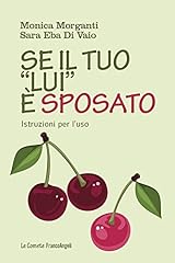 Tuo lui sposato. usato  Spedito ovunque in Italia 