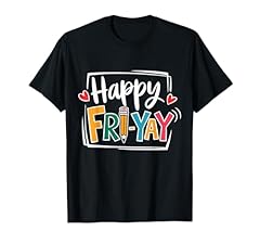 Happy fri yay for sale  Delivered anywhere in USA 