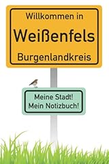 Willkommen weißenfels burgenl for sale  Delivered anywhere in UK
