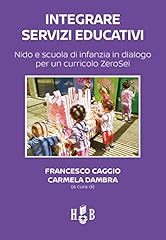 Integrare servizi educativi. usato  Spedito ovunque in Italia 