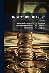 Indenture trust for sale  Delivered anywhere in UK