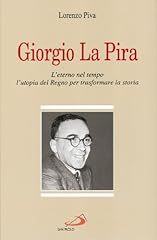 Giorgio pira. eterno d'occasion  Livré partout en France