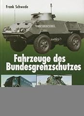 Fahrzeuge bundesgrenzschutzes gebraucht kaufen  Wird an jeden Ort in Deutschland