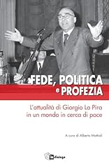 Fede politica profezia. usato  Spedito ovunque in Italia 