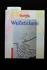 Weißstickerei burda praxis gebraucht kaufen  Wird an jeden Ort in Deutschland