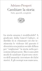 Cambiare storia. falsi usato  Spedito ovunque in Italia 