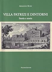 Villa patrizi dintorni. usato  Spedito ovunque in Italia 