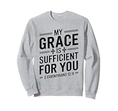 Grace sufficient sweatshirt for sale  Delivered anywhere in UK