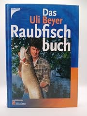 Uli beyer raubfischbuch gebraucht kaufen  Wird an jeden Ort in Deutschland