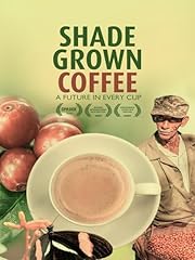 Shade grown coffee for sale  Delivered anywhere in UK