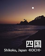 Shikoku japan kochi for sale  Delivered anywhere in Ireland