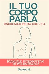 Tuo corpo parla. usato  Spedito ovunque in Italia 