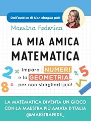 Mia amica matematica. usato  Spedito ovunque in Italia 