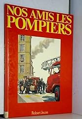 Amis pompiers d'occasion  Livré partout en France