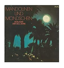 Mandolinen mondschein schlager gebraucht kaufen  Wird an jeden Ort in Deutschland