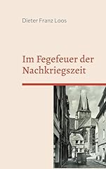 Fegefeuer nachkriegszeit erzä gebraucht kaufen  Wird an jeden Ort in Deutschland