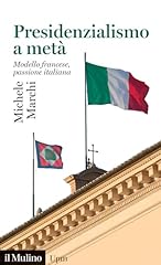 Presidenzialismo metà. modell usato  Spedito ovunque in Italia 