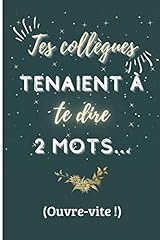 Collègues tenaient 2 d'occasion  Livré partout en France