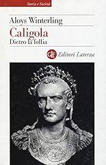 Caligola. dietro follia usato  Spedito ovunque in Italia 
