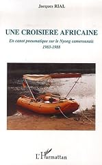 Croisière africaine canot d'occasion  Livré partout en Belgiqu