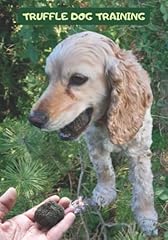 Truffle dog training for sale  Delivered anywhere in USA 