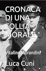 Cronaca una follia usato  Spedito ovunque in Italia 