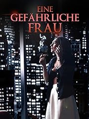 Gefährliche frau gebraucht kaufen  Wird an jeden Ort in Deutschland