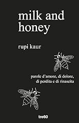 Milk and honey. usato  Spedito ovunque in Italia 
