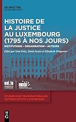 Histoire justice luxembourg d'occasion  Livré partout en France