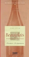 Beaujolais. territorio. degust usato  Spedito ovunque in Italia 