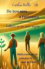 Bon sens existence d'occasion  Livré partout en France