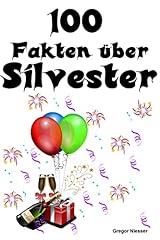 100 fakten silvester gebraucht kaufen  Wird an jeden Ort in Deutschland