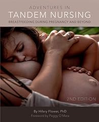 Adventures in Tandem Nursing: Breastfeeding During for sale  Delivered anywhere in USA 